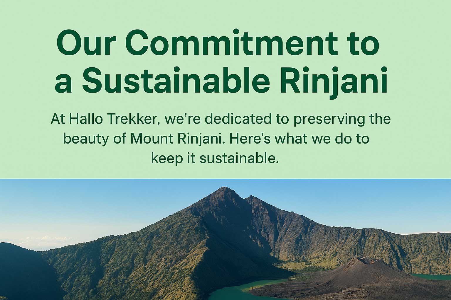 A scenic view of Mount Rinjani with its crater lake, used as a thumbnail for Hallo Trekker’s sustainability commitment page.