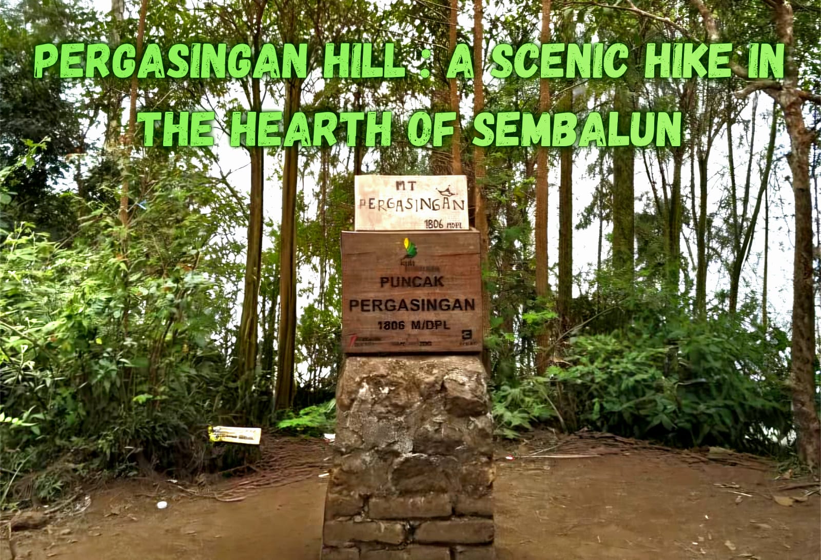 Top of Pergasingan Hill
